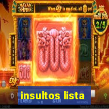 insultos lista